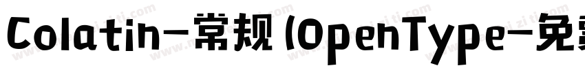 Colatin-常规 (OpenType字体转换